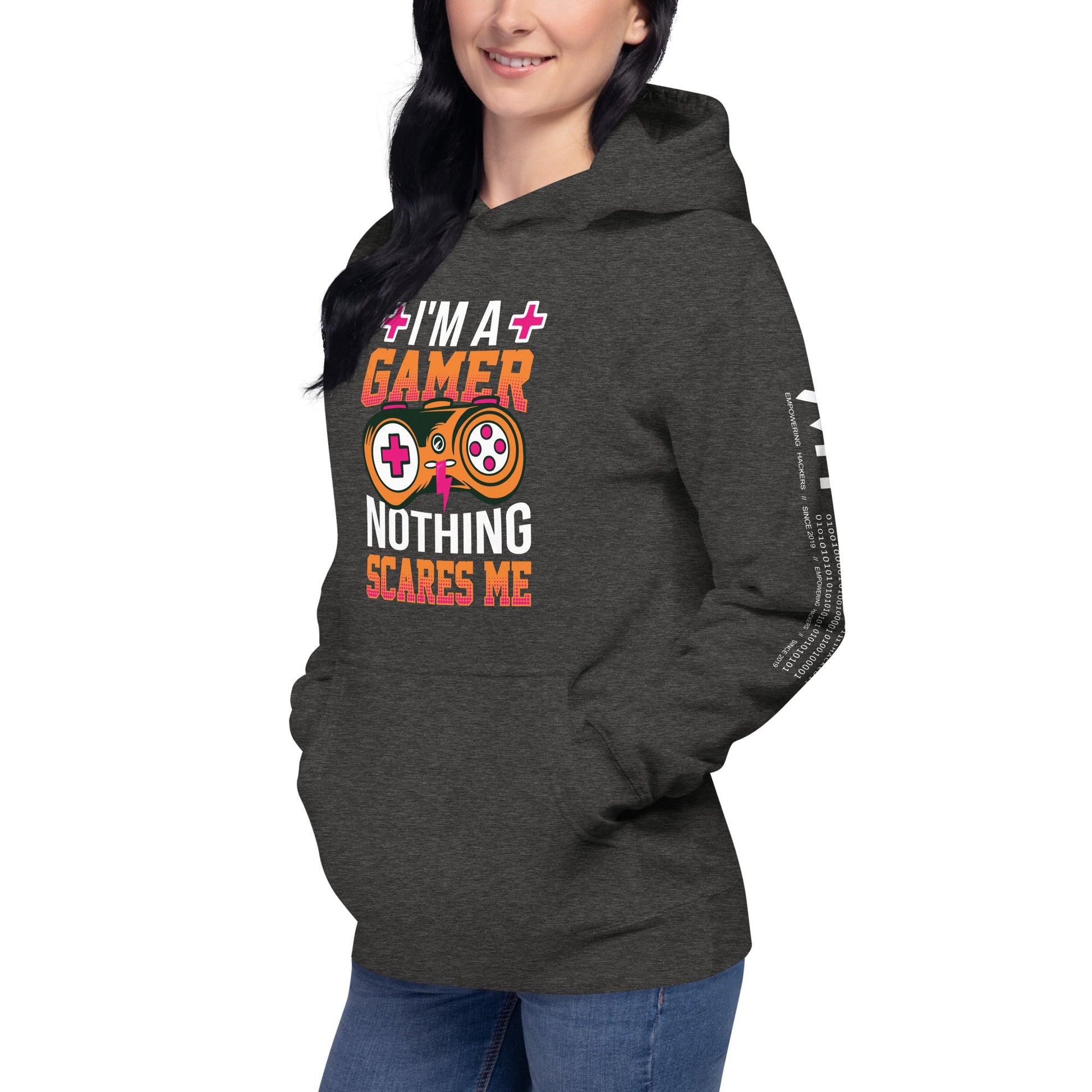 I am a Gamer; Nothing Scares me - Unisex Hoodie by DarkByteGear