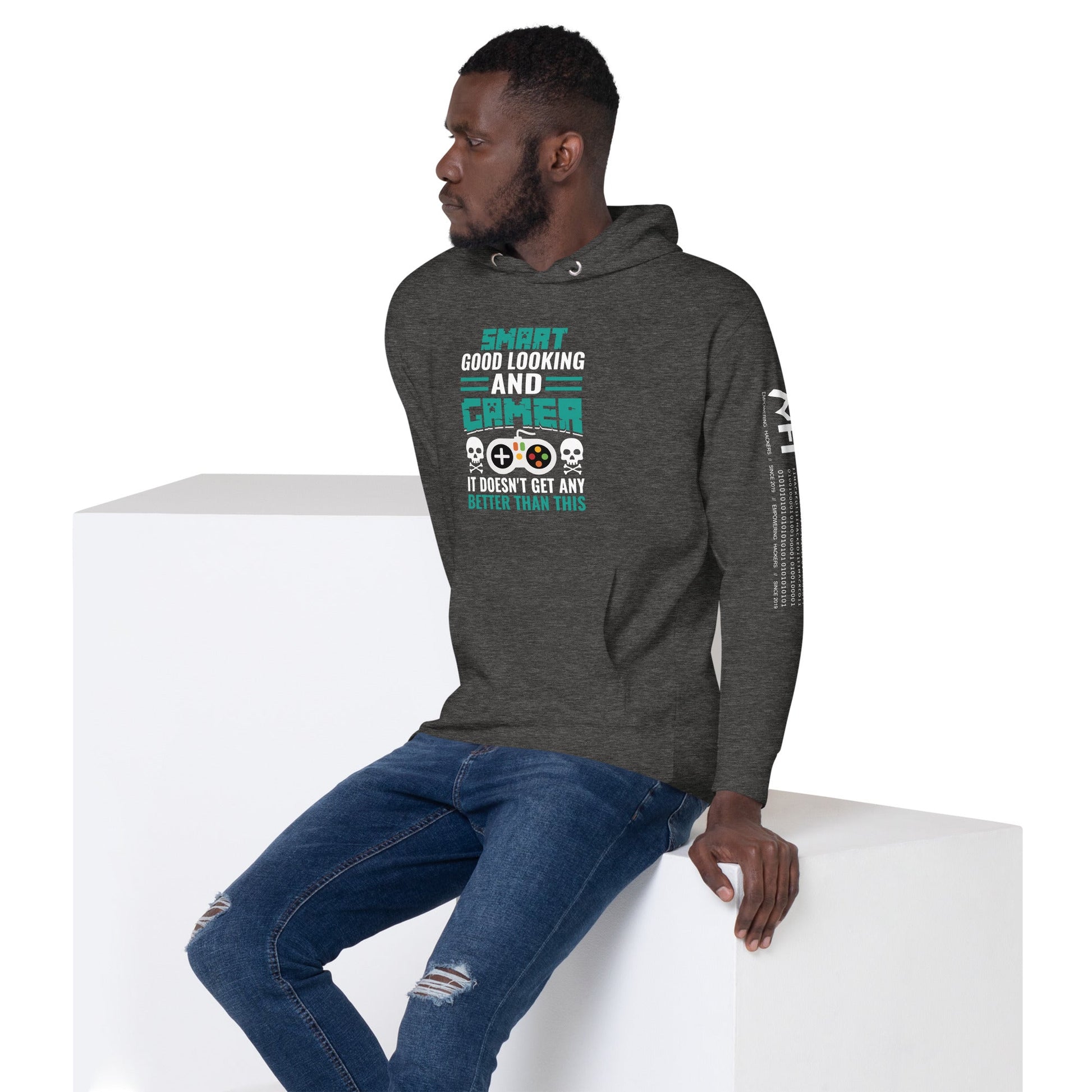 Smart Good Looking and Gamer; It Doesn't Get Any Better than this - Unisex Hoodie by DarkByteGear