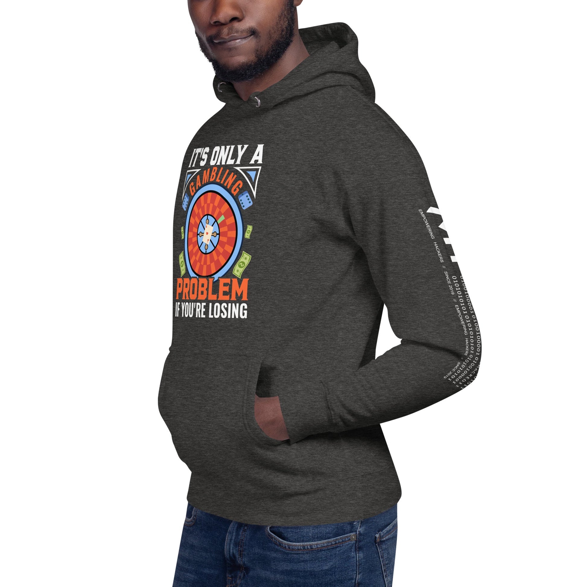 It's only a Gambling Problem, if I am losing V1 - Unisex Hoodie by DarkByteGear