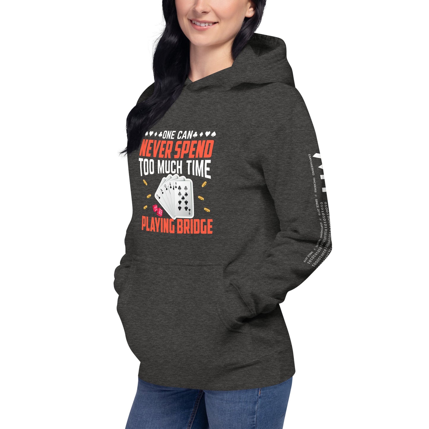 One can never Spend too much Time playing Bridge - Unisex Hoodie by DarkByteGear
