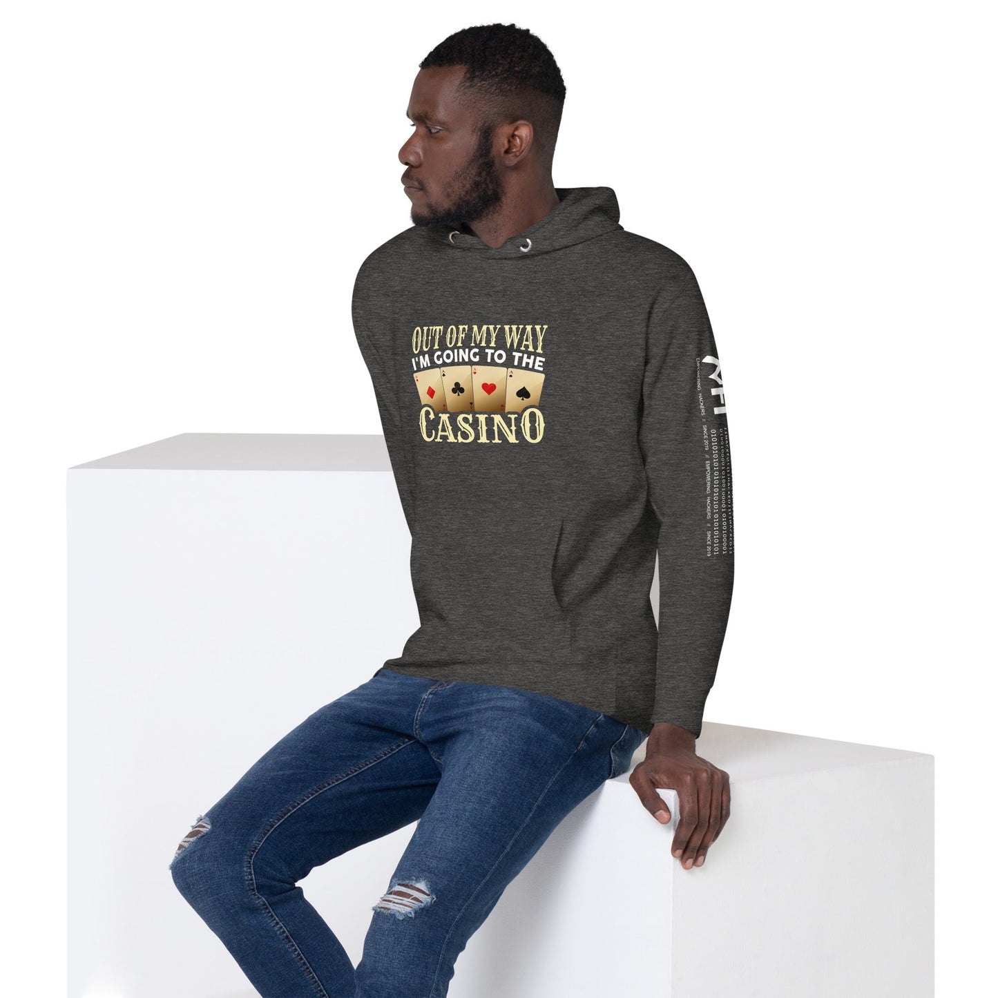 Out of My way; I am Going to the Casino - Unisex Hoodie by DarkByteGear