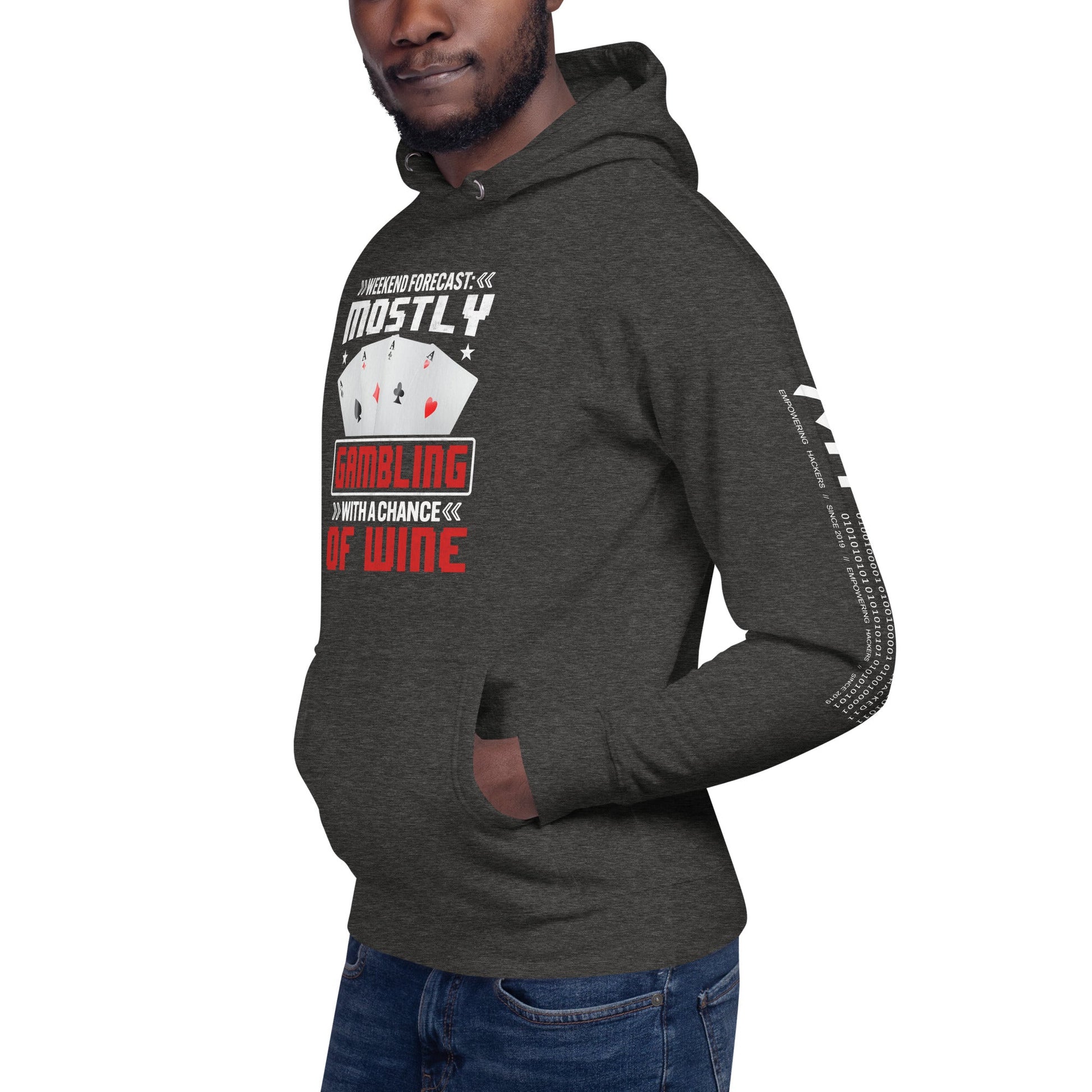 Weekend Forecast Mostly Gambling With a Chance of Wine - Unisex Hoodie by DarkByteGear