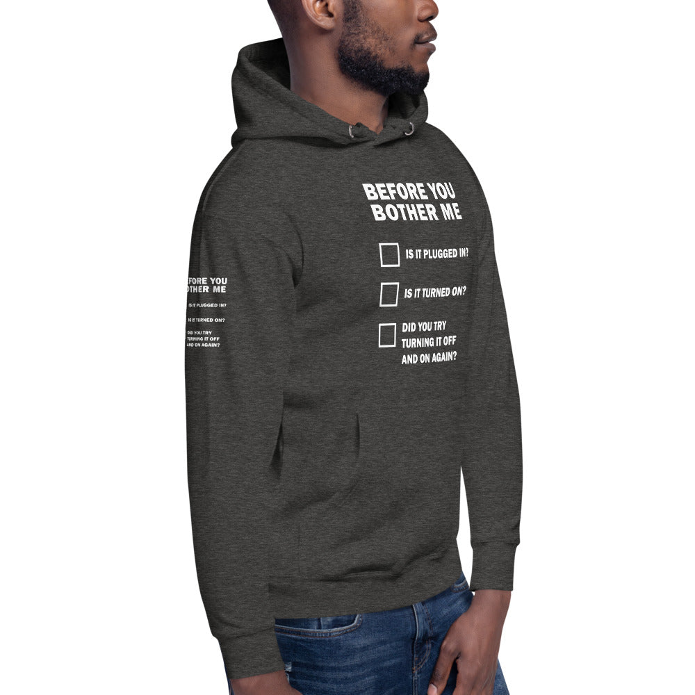 Before you bother me - Unisex Hoodie by DarkByteGear