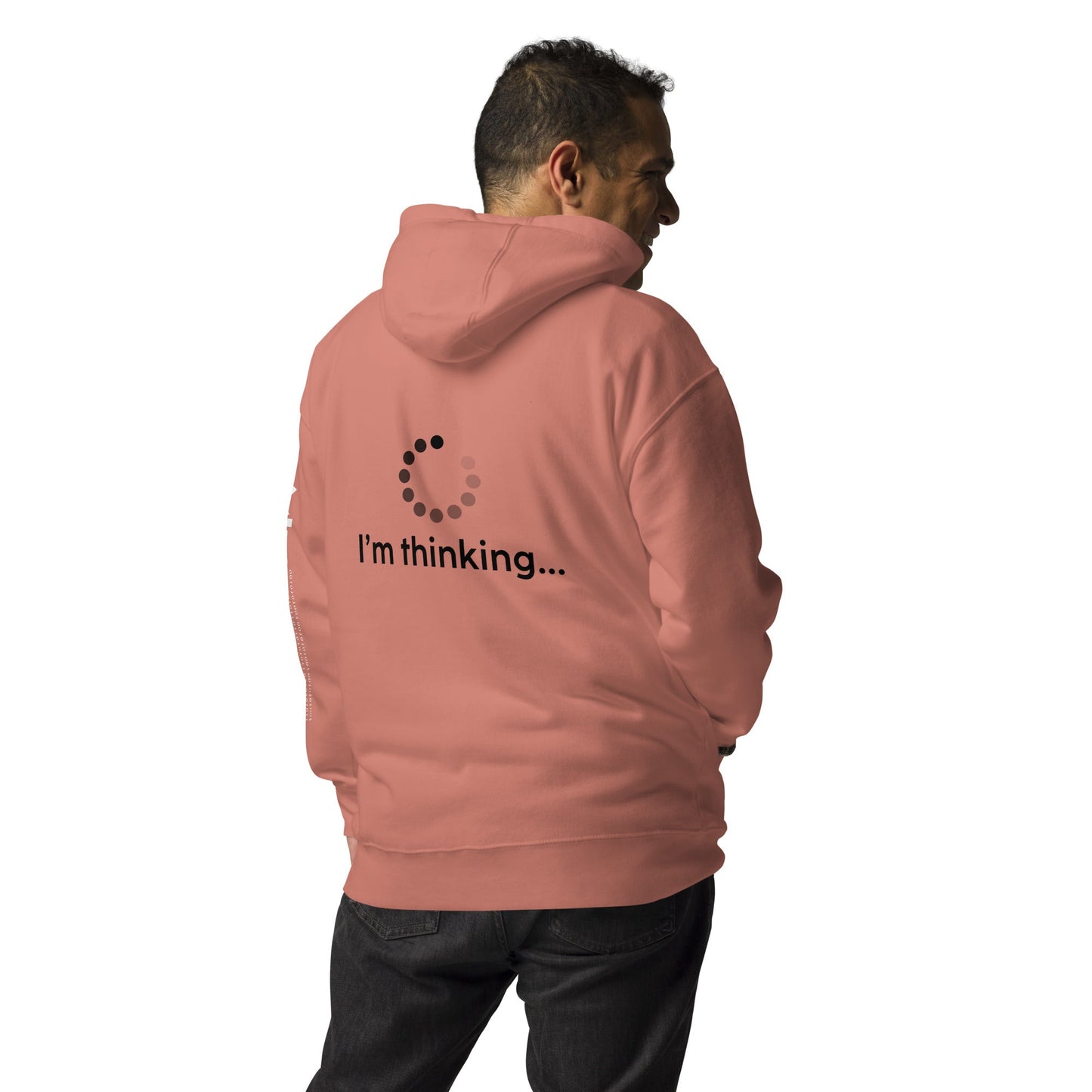 I am thinking - Unisex Hoodie ( Back Print ) by DarkByteGear