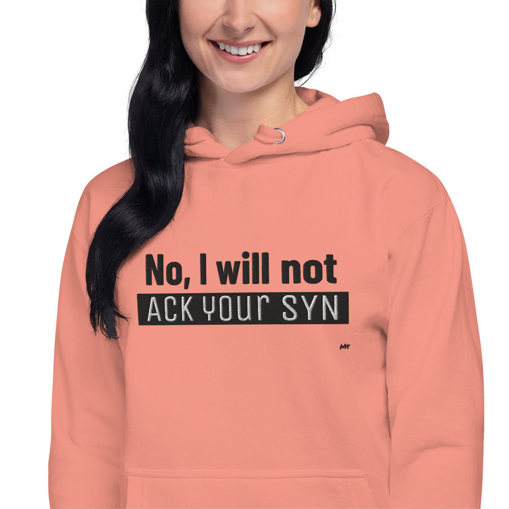 No I will not ack your sin - Unisex Hoodie (embroidered) by DarkByteGear