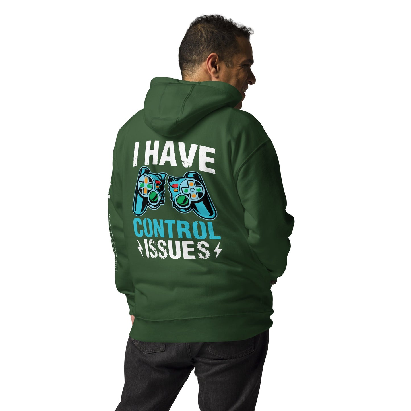 I have Control Issues - Unisex Hoodie ( Back Print ) by DarkByteGear