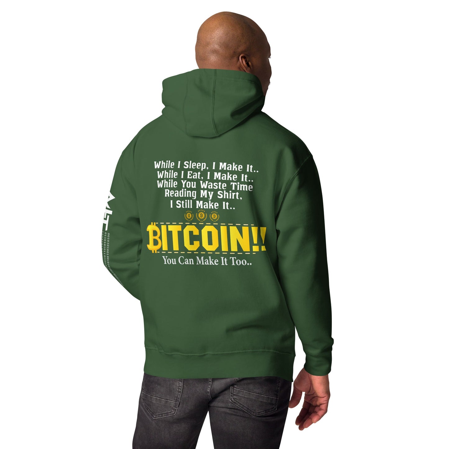 Bitcoin! You can Make it too Unisex Hoodie ( Back Print ) by DarkByteGear