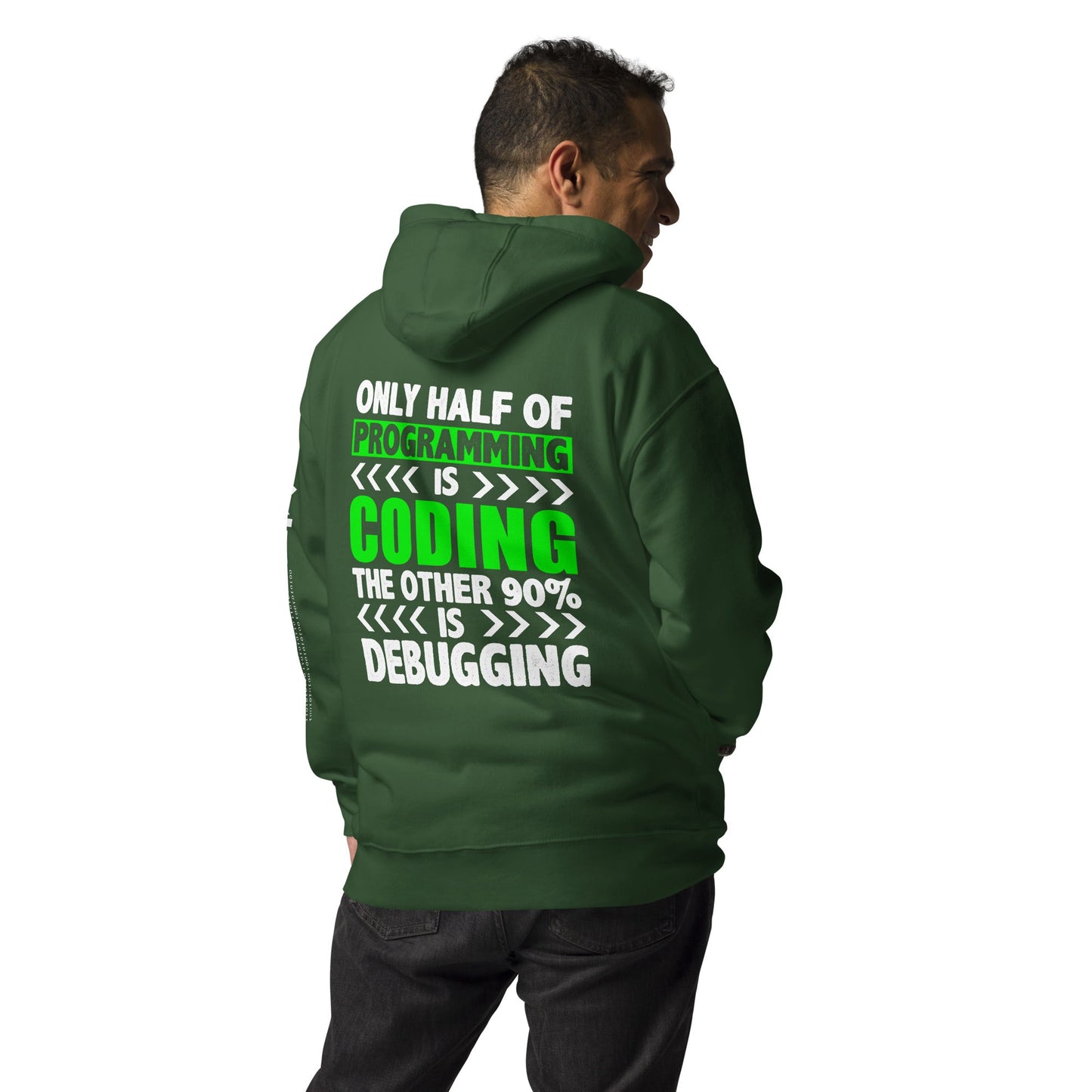 Only half of Programming is Coding - Unisex Hoodie ( Back Print ) by DarkByteGear