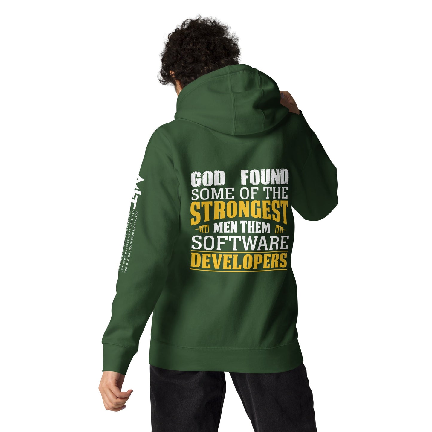 God Found some of the strongest men, them software developer - Unisex Hoodie ( Back Print ) by DarkByteGear