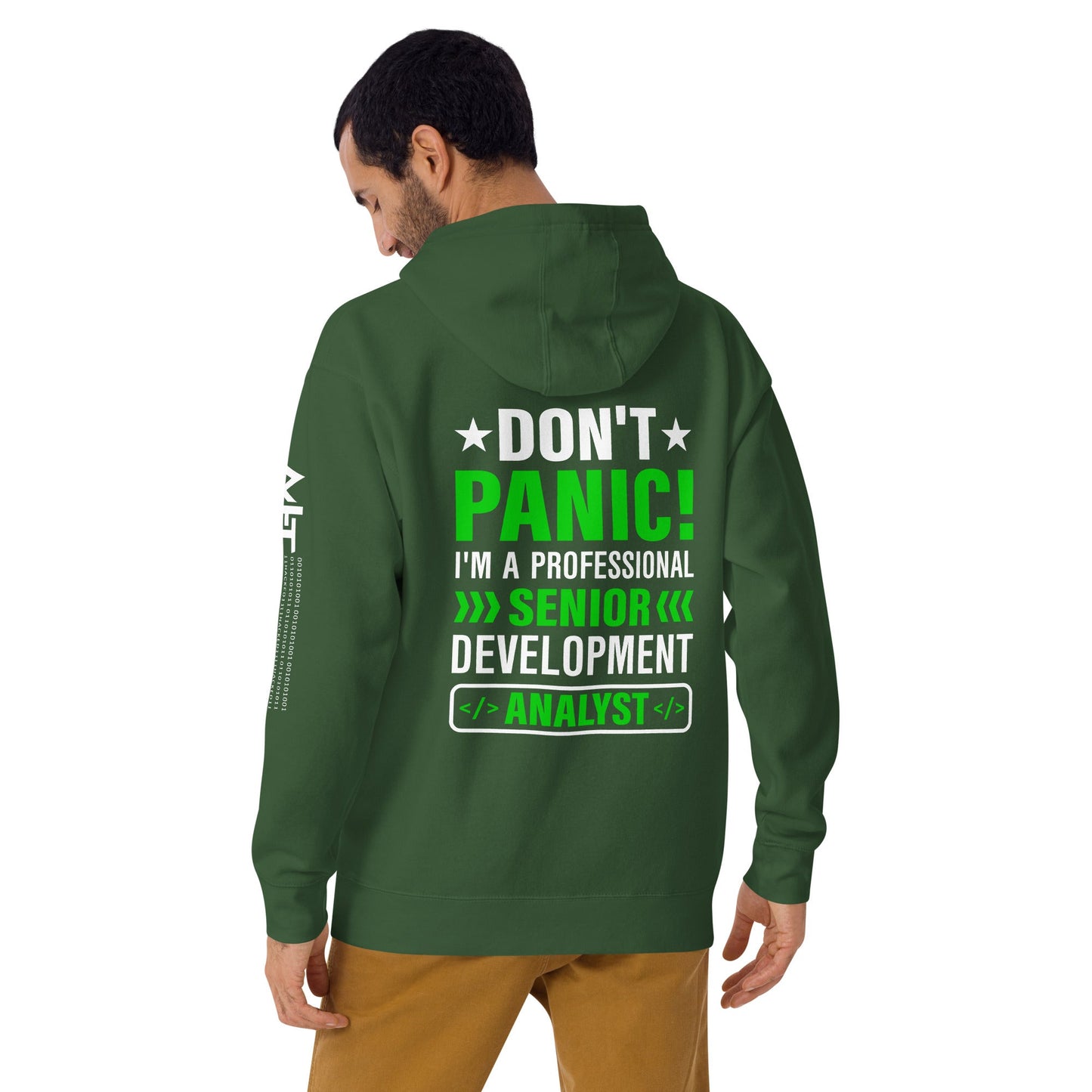 Don't Panic! I am a Professional Senior Development Analyst - Unisex Hoodie ( Back Print ) by DarkByteGear