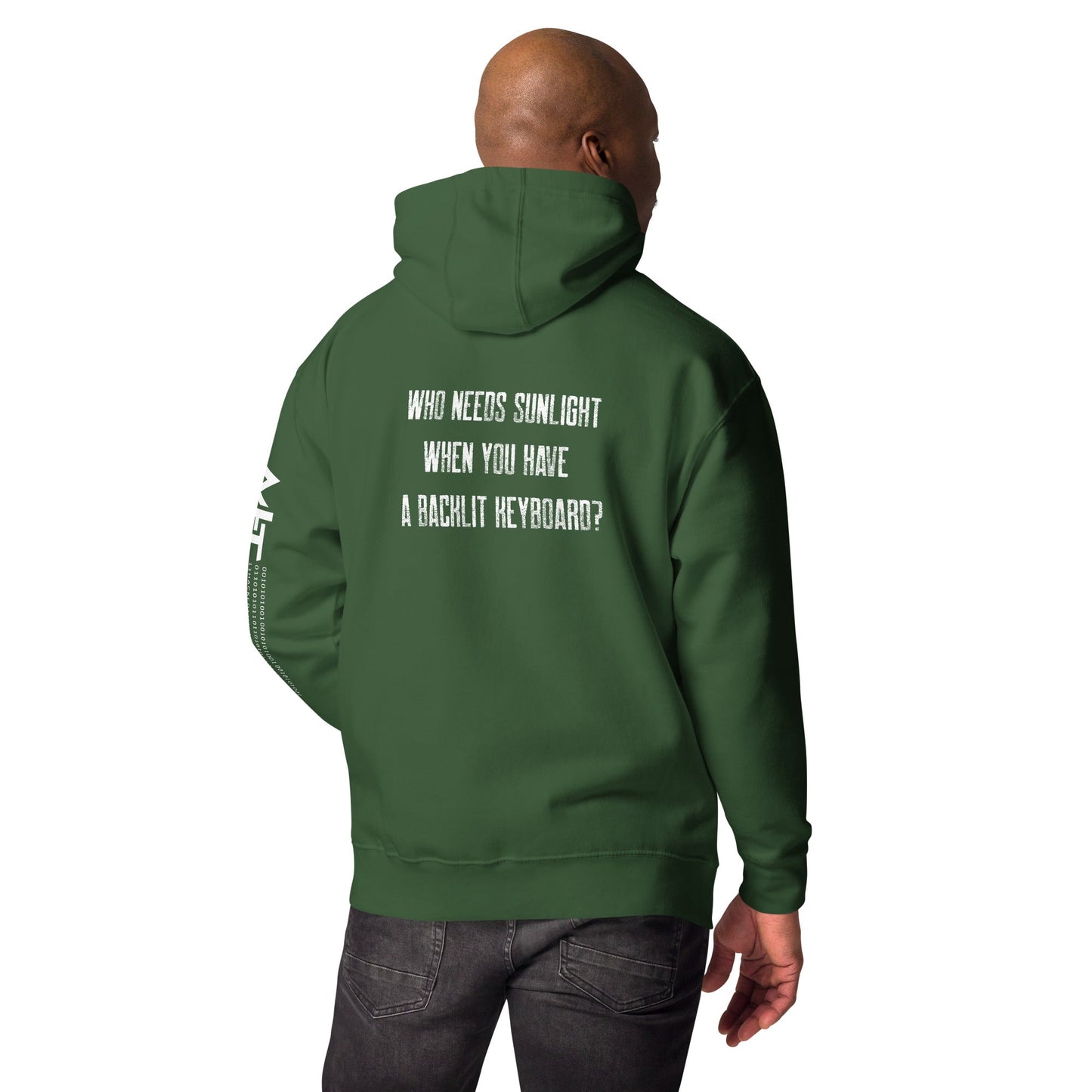 Who needs Sunlight? - Unisex Hoodie ( Back Print ) by DarkByteGear