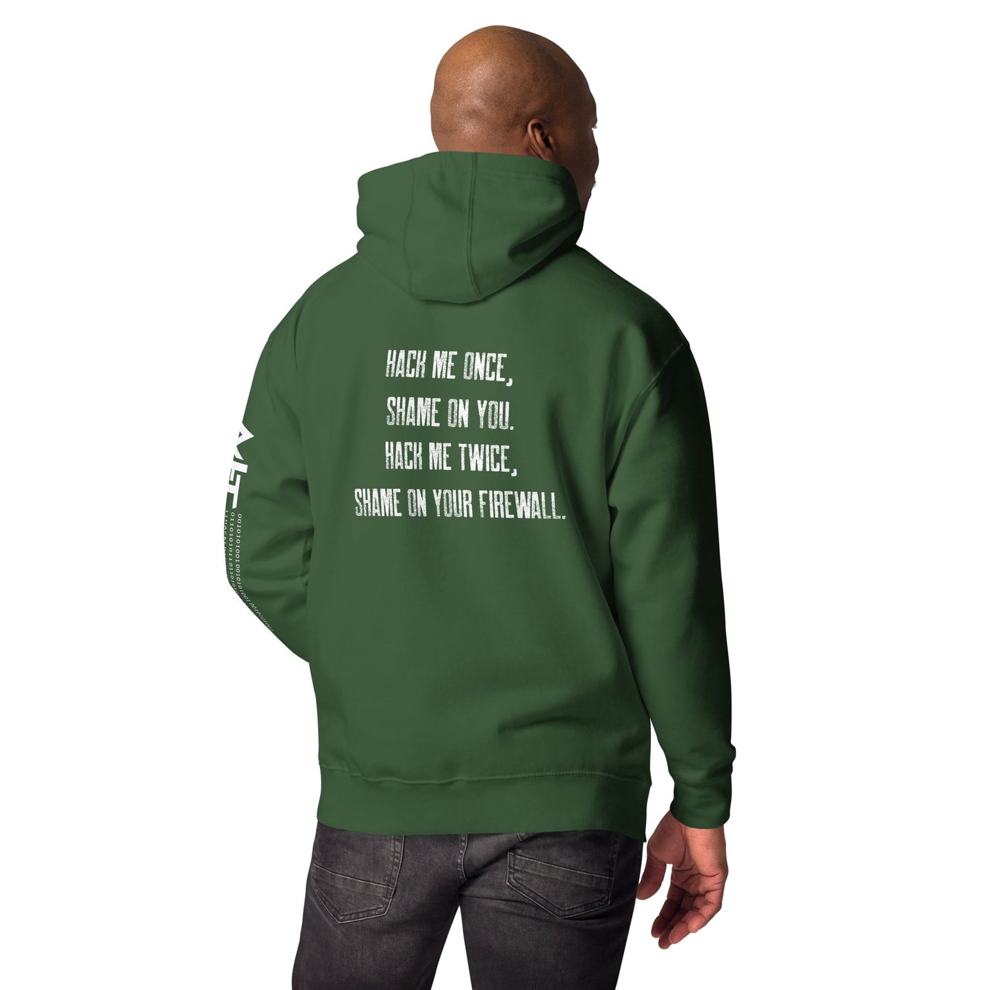 Hack me twice: shame on You, Firewall - Unisex Hoodie ( Back Print ) by DarkByteGear