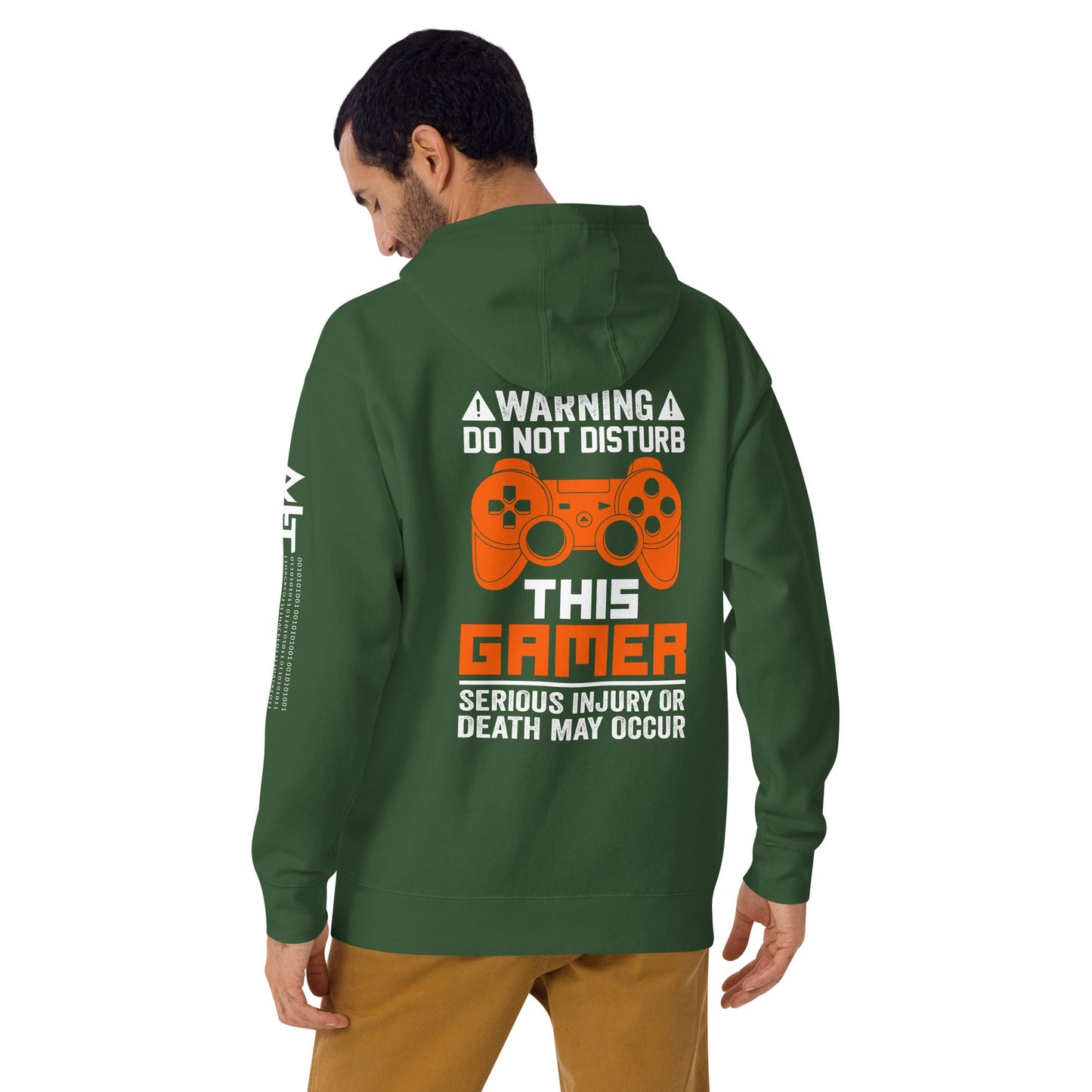 Warning: Do Not Disturb this Gamer! Serious Injury or Death may Occur - Unisex Hoodie ( Back Print ) by DarkByteGear