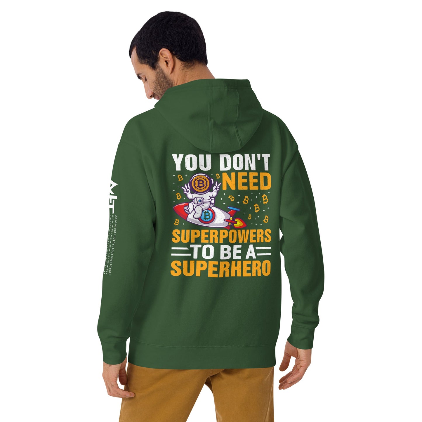 You don't Need superpower to be a Superhero - Unisex Hoodie by DarkByteGear