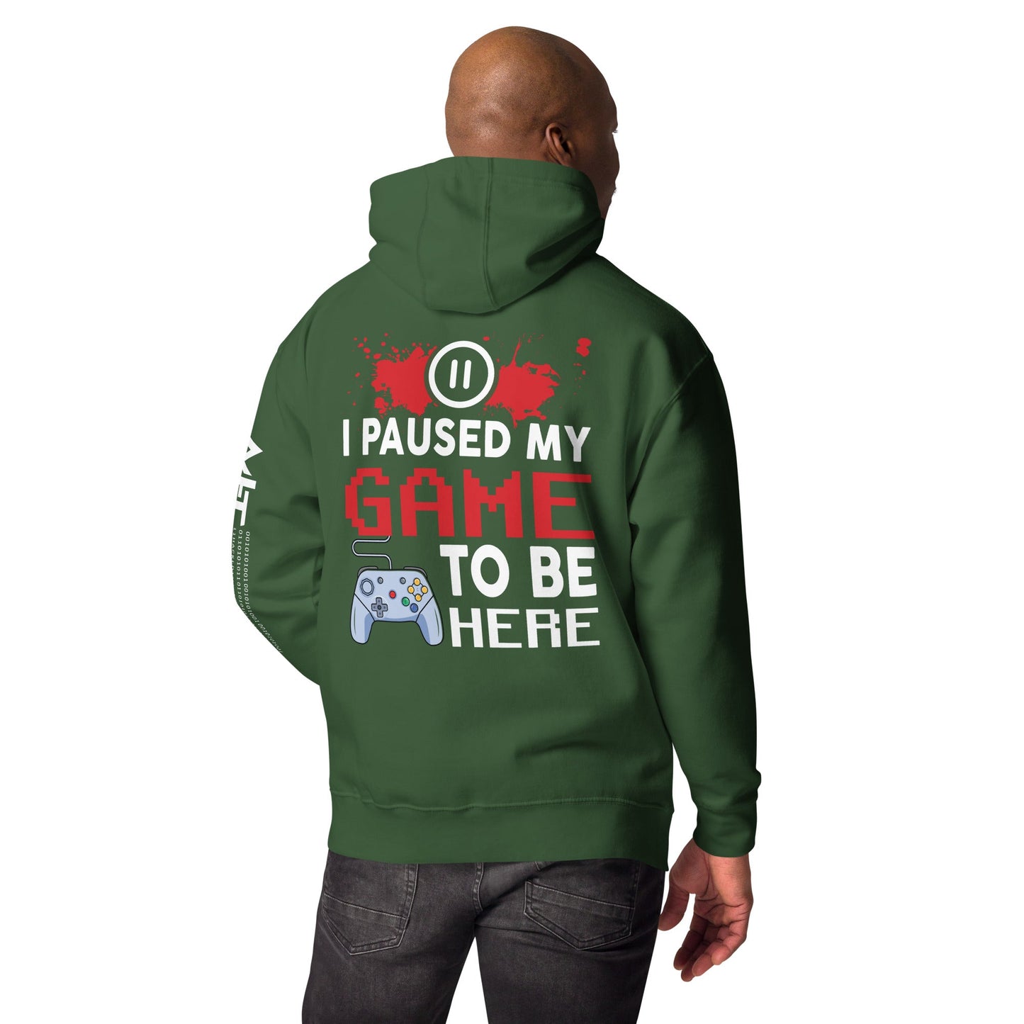 I Paused my Game to be here ( red pixelated text ) - Unisex Hoodie ( Back Print ) by DarkByteGear