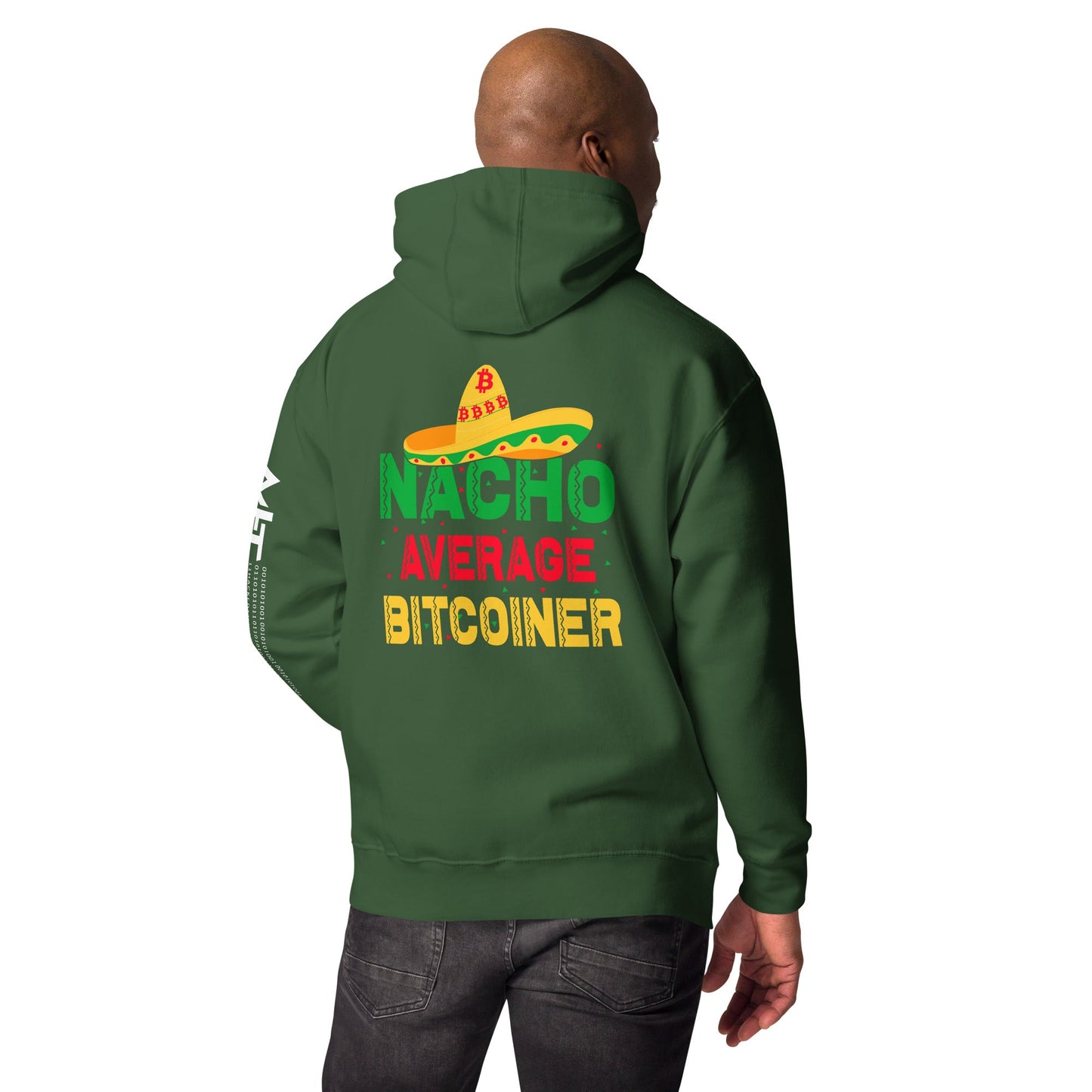 Nacho Average Bitcoiner Unisex Hoodie ( Back Print ) by DarkByteGear
