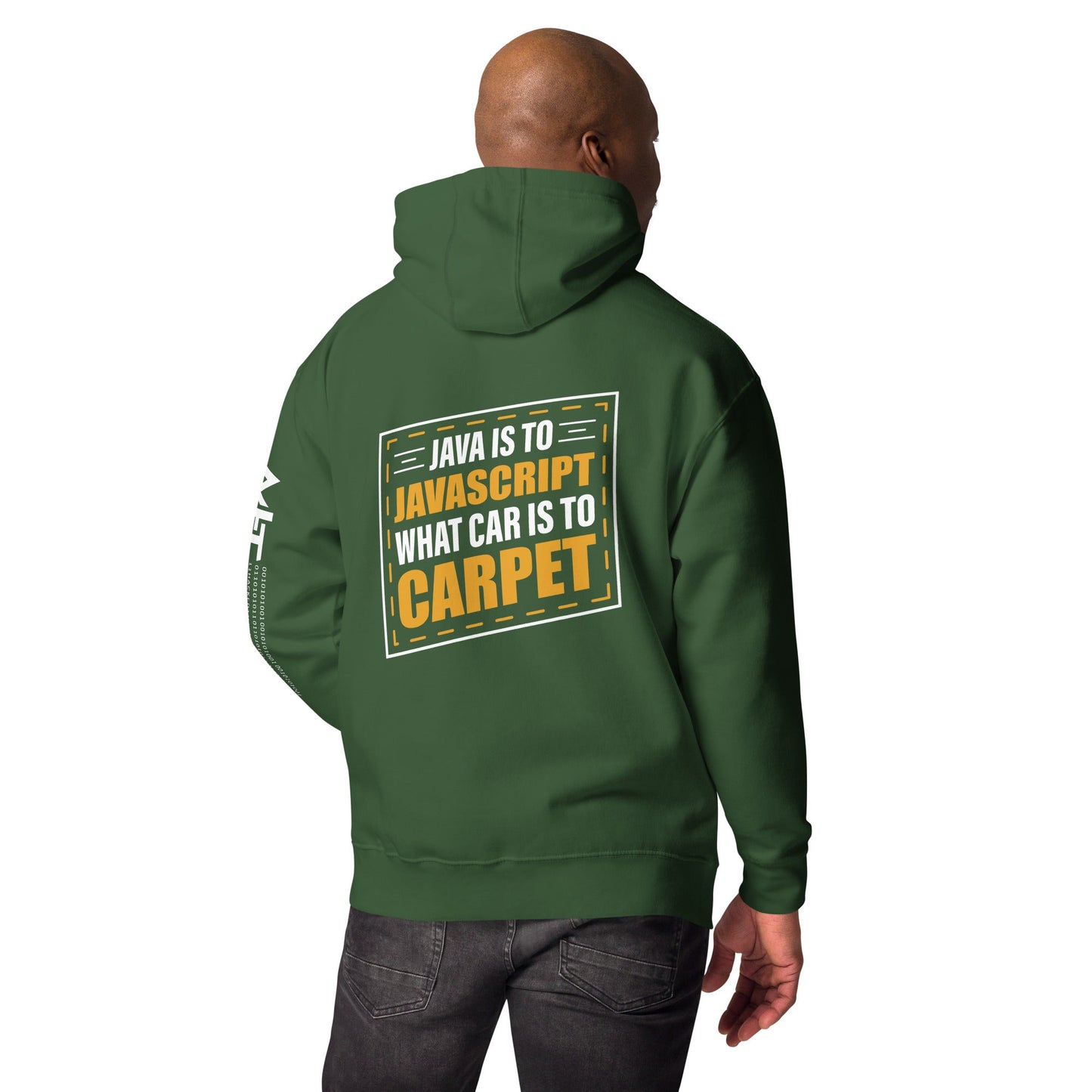 Java is to JavaScript - Unisex Hoodie ( Back Print ) by DarkByteGear