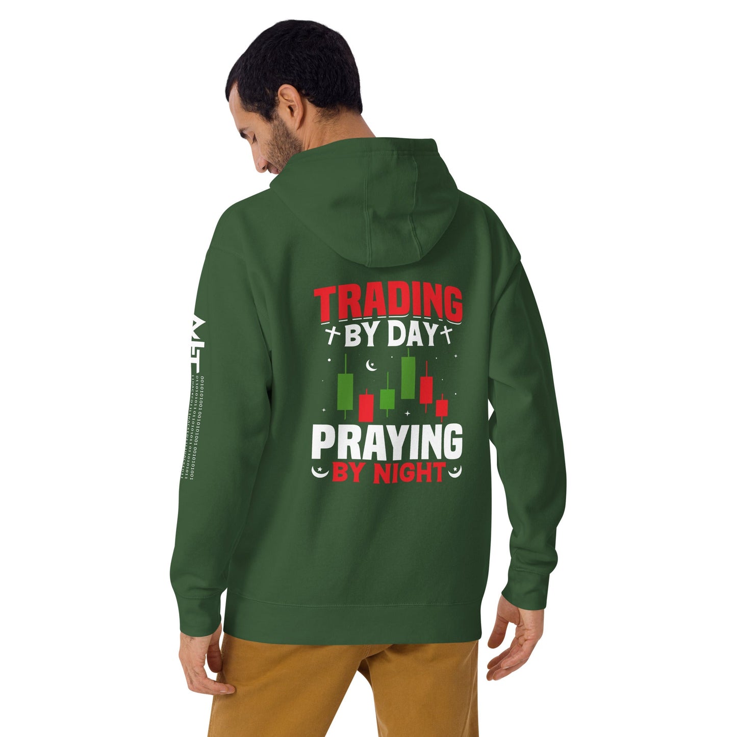 Trading by Day Praying by Night - Unisex Hoodie ( Back Print ) by DarkByteGear