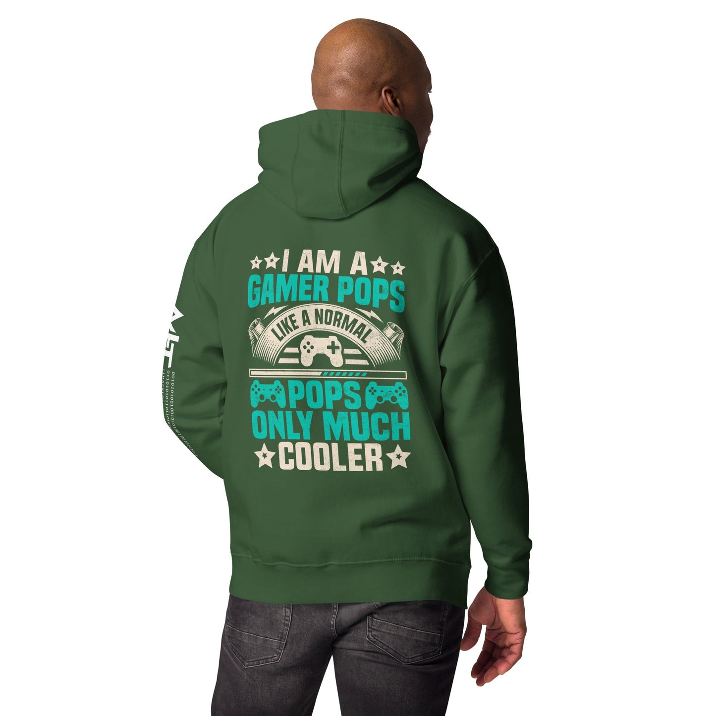 I am a Gamer Pops, like a normal Pops only much cooler - Unisex Hoodie ( Back Print ) by DarkByteGear