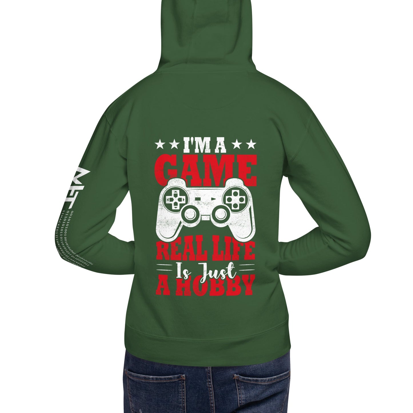I am a Game; Real life is just a Hobby - Unisex Hoodie ( Back Print ) by DarkByteGear