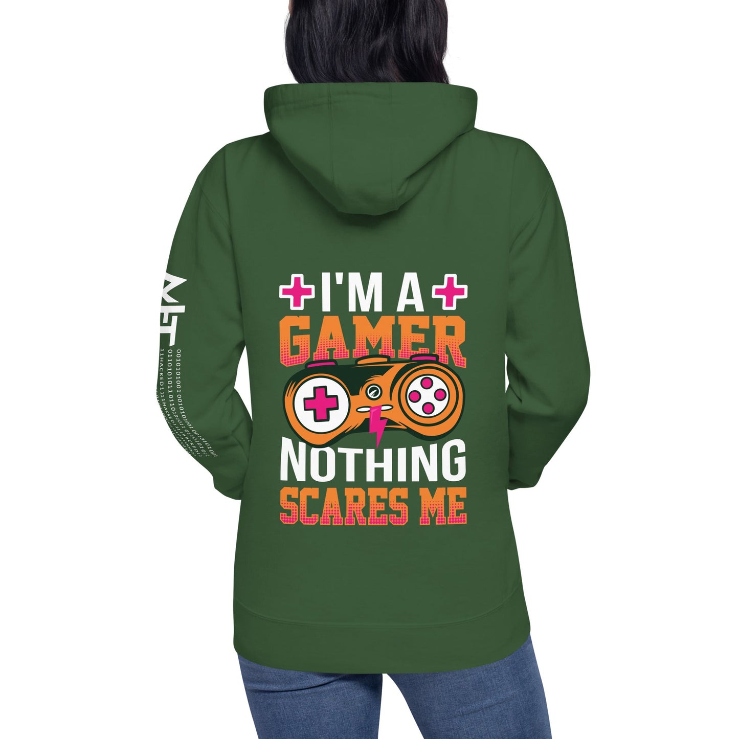 I am a Gamer; Nothing Scares me - Unisex Hoodie ( Back Print ) by DarkByteGear