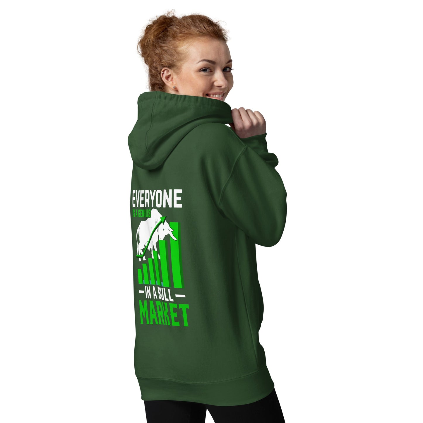 Everyone is a Genius in a Bull Market - Unisex Hoodie ( Back Print ) by DarkByteGear