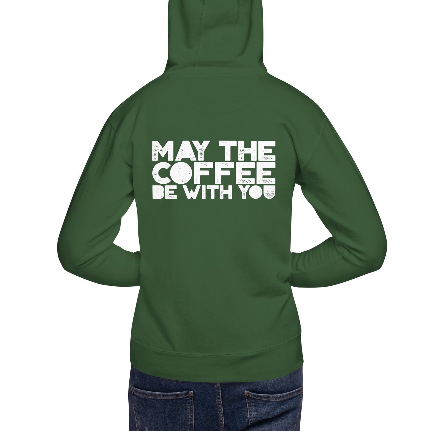 May the Coffee be with You - Unisex Hoodie ( Back Print ) by DarkByteGear