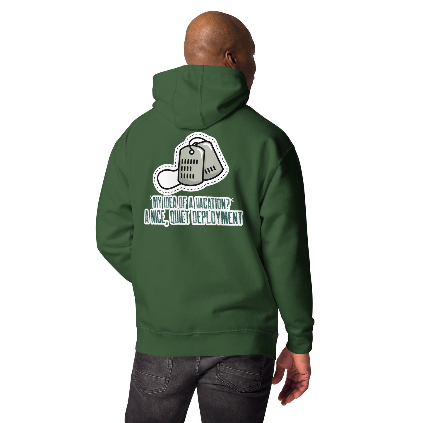 My idea of a vacation? A nice, quiet deployment v1 - Unisex Hoodie (back print) by DarkByteGear