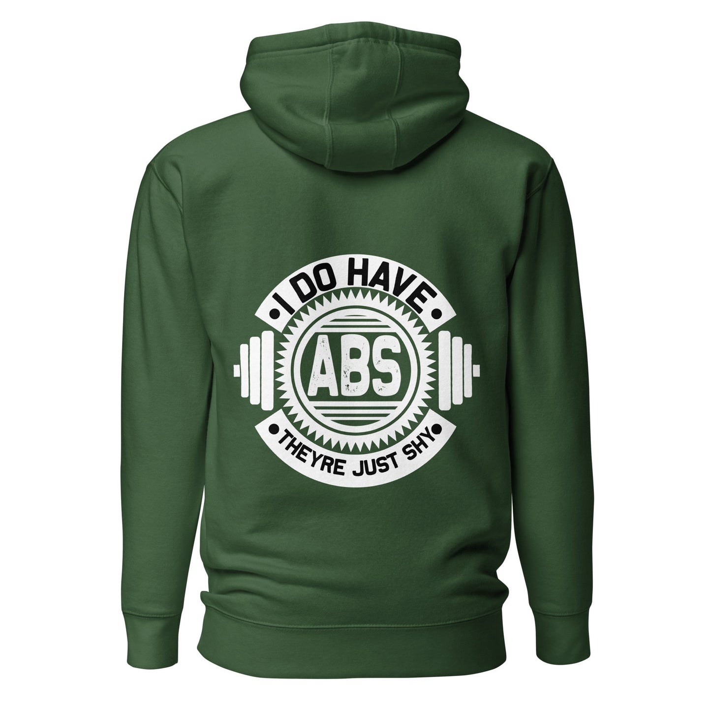 I do have ABS, they are just shy - Unisex Hoodie ( Back Print ) by DarkByteGear