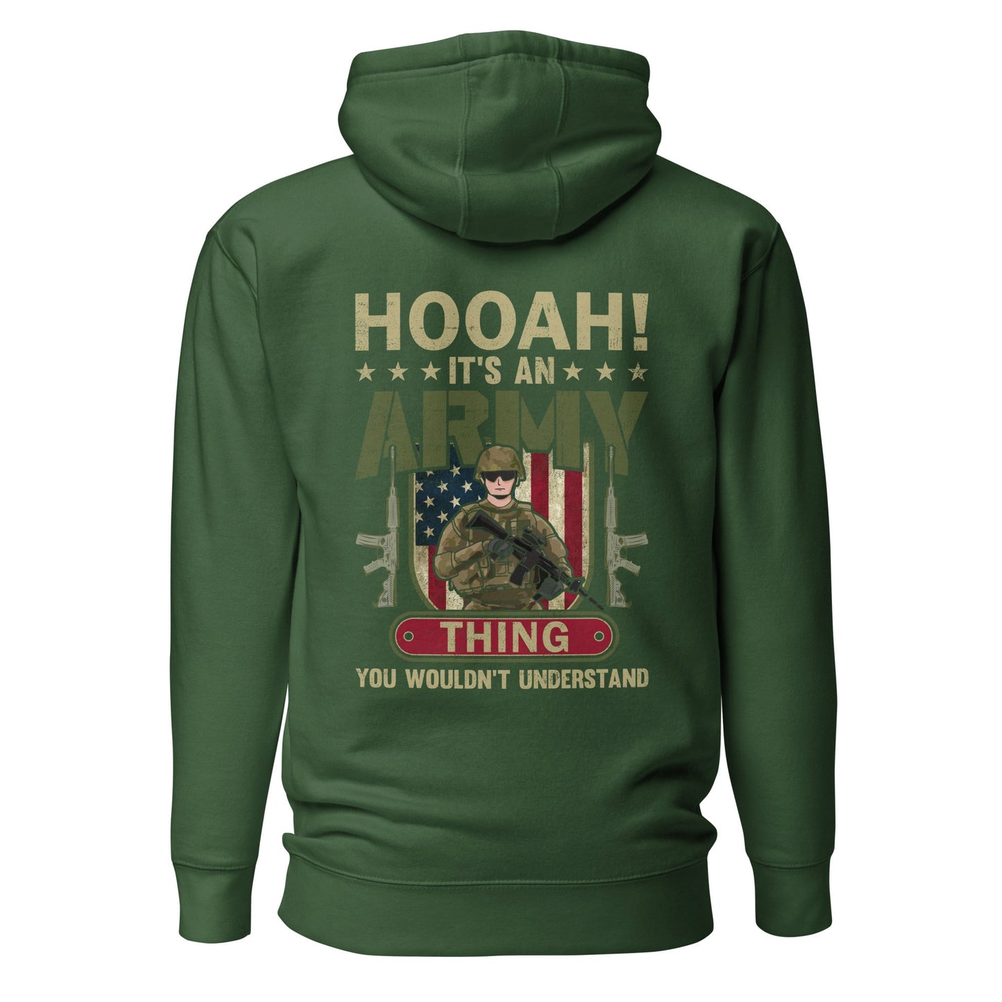 HOOAH! It's an Army thing you wouldn't understand - Unisex Hoodie ( Back Print ) by DarkByteGear