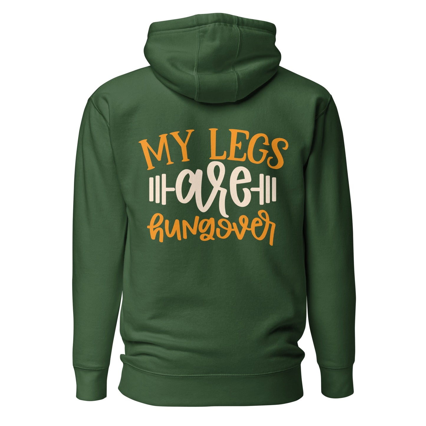 My Legs are Hungover - Unisex Hoodie ( Back Print ) by DarkByteGear