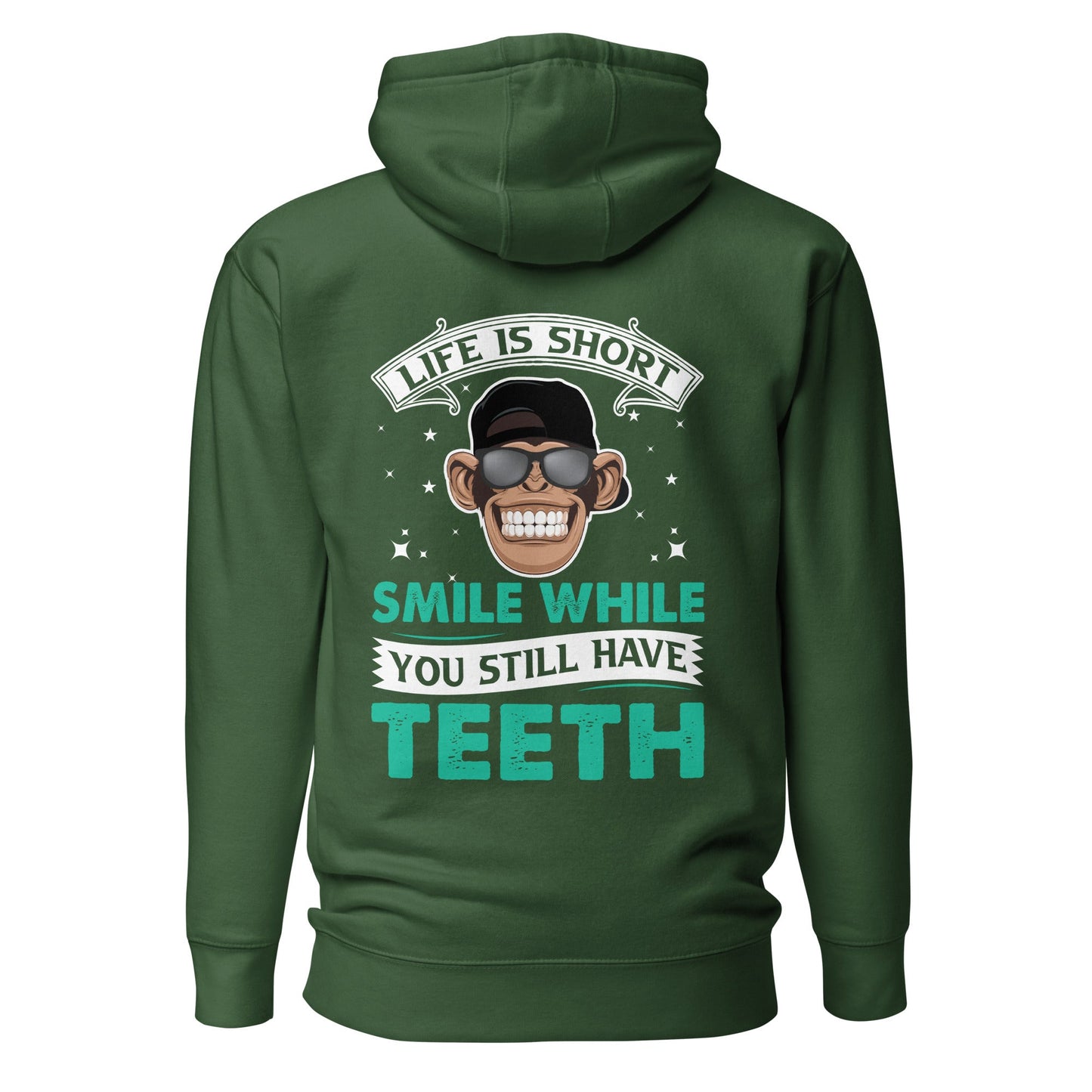 Life is Short, Smile while you still have teeth - Unisex Hoodie ( Back Print ) by DarkByteGear