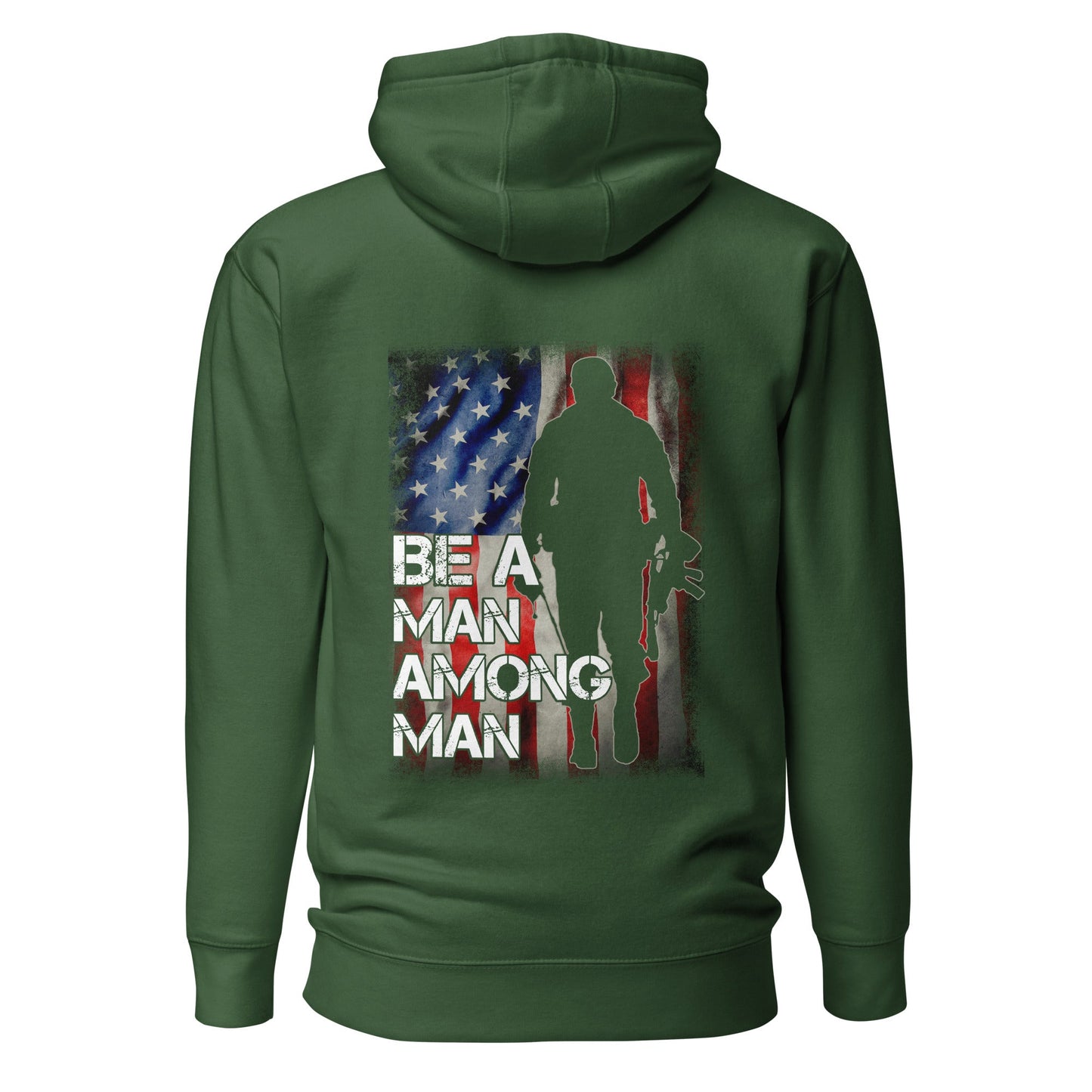 Be a man among men - Unisex Hoodie ( Back Print ) by DarkByteGear