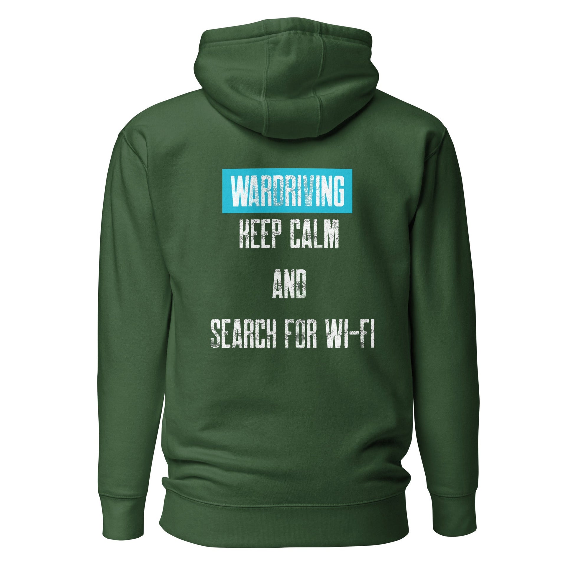 Wardriving Keep calm and search for Wi-Fi - Unisex Hoodie (back print) by DarkByteGear