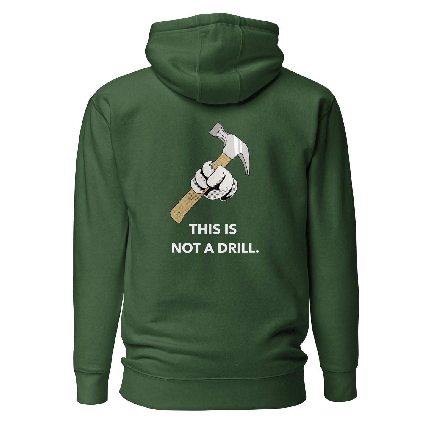 This is not a Drill - Unisex Hoodie (back print) by DarkByteGear