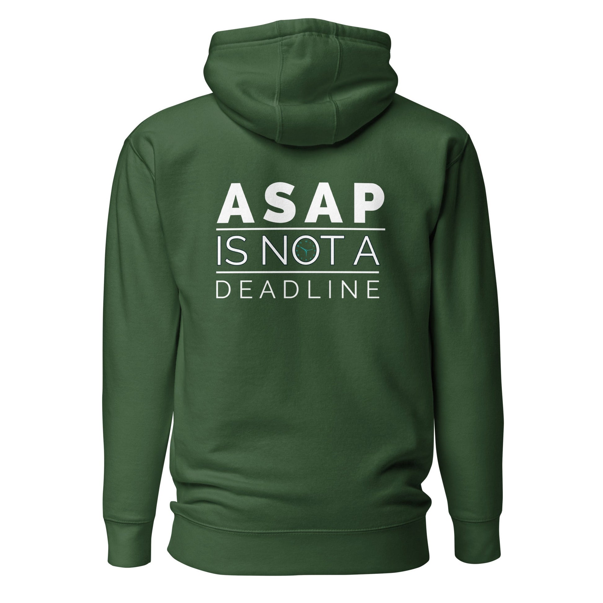 ASAP is not a deadline - Unisex Hoodie (back print) by DarkByteGear