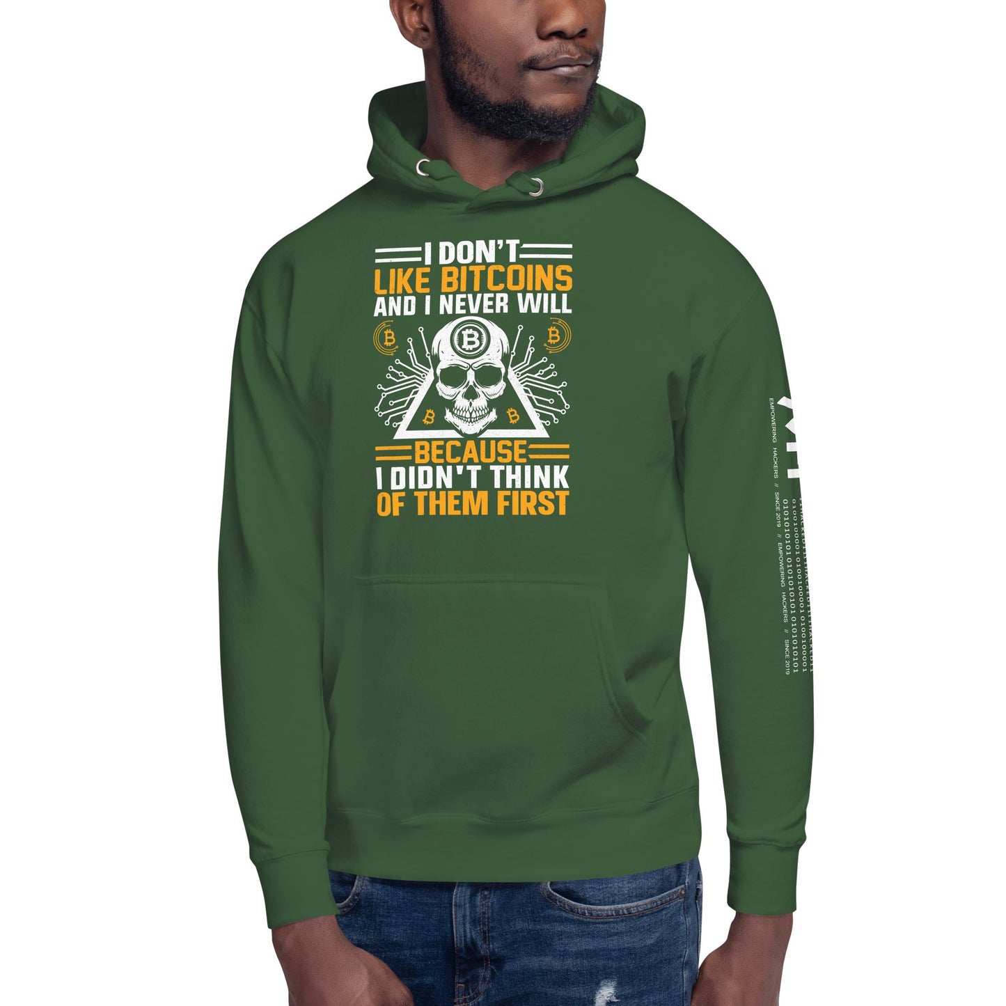 I don't Like Bitcoin and I never will Unisex Hoodie by DarkByteGear