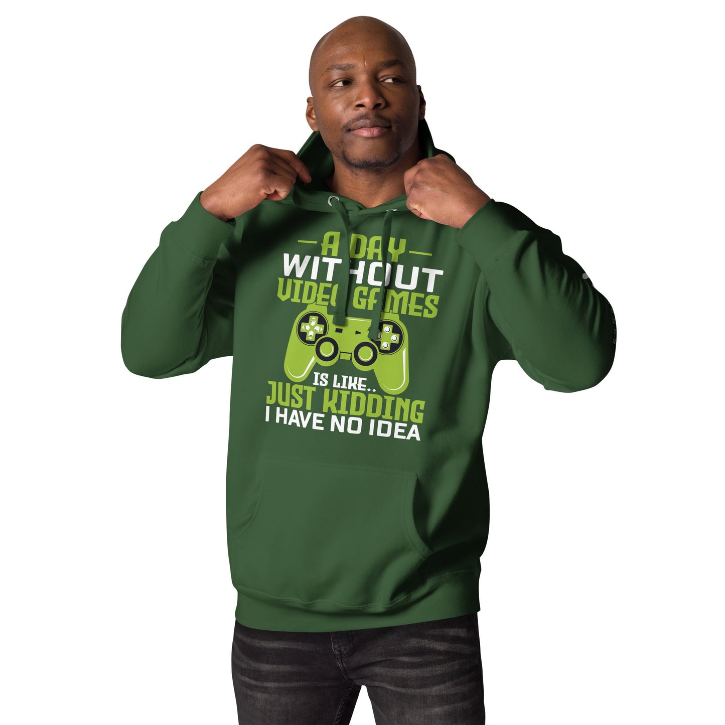 A Day without Video Games is Like - Unisex Hoodie by DarkByteGear