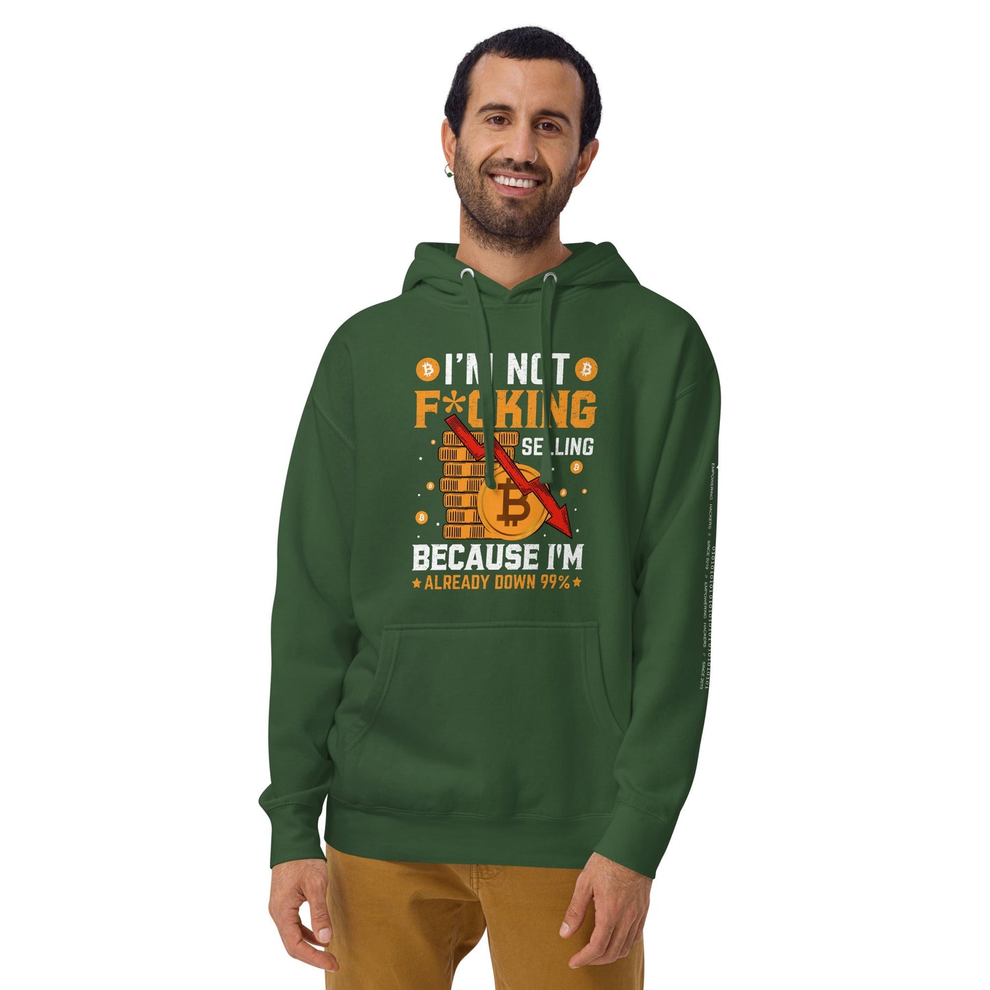 I'm not fucking selling Because I'm already Down - Unisex Hoodie by DarkByteGear
