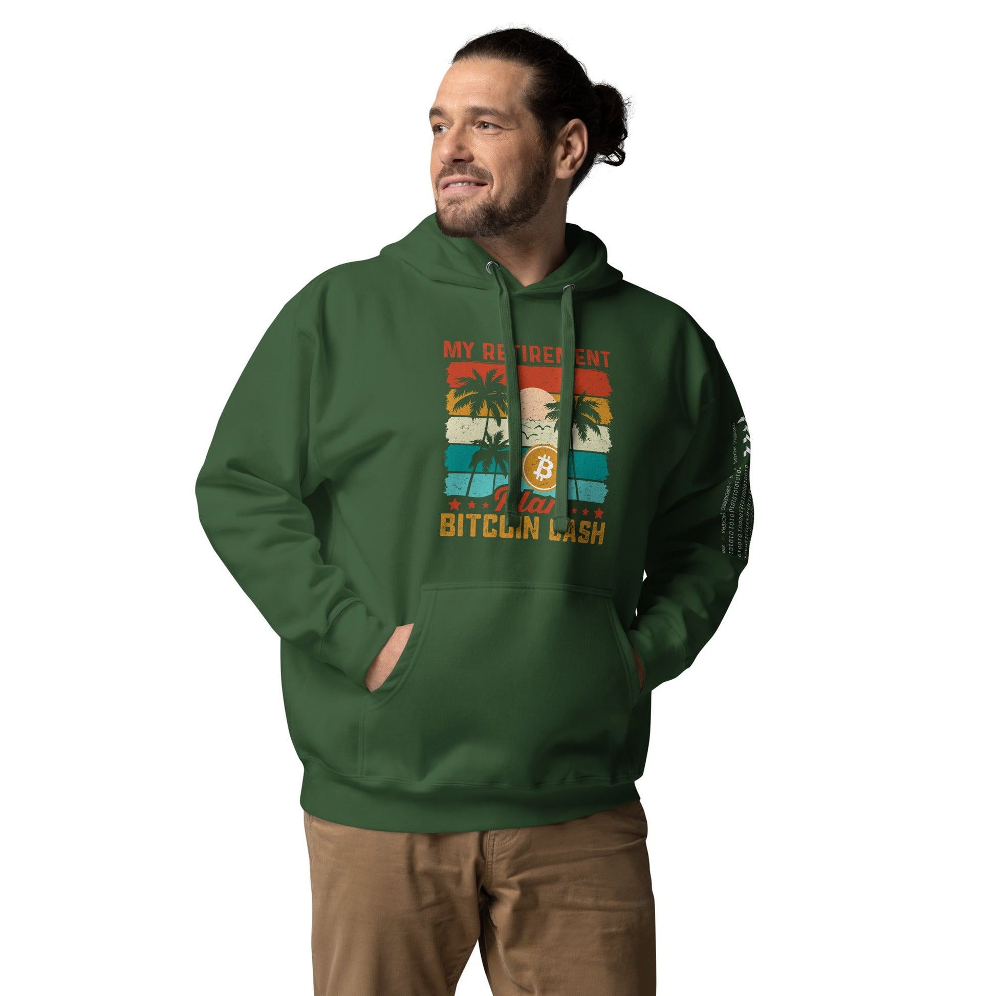 My Retirement Plan: Bitcoin Cash - Unisex Hoodie by DarkByteGear