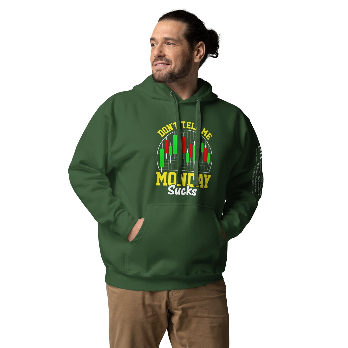 Don't Tell me Monday Sucks - Unisex Hoodie by DarkByteGear