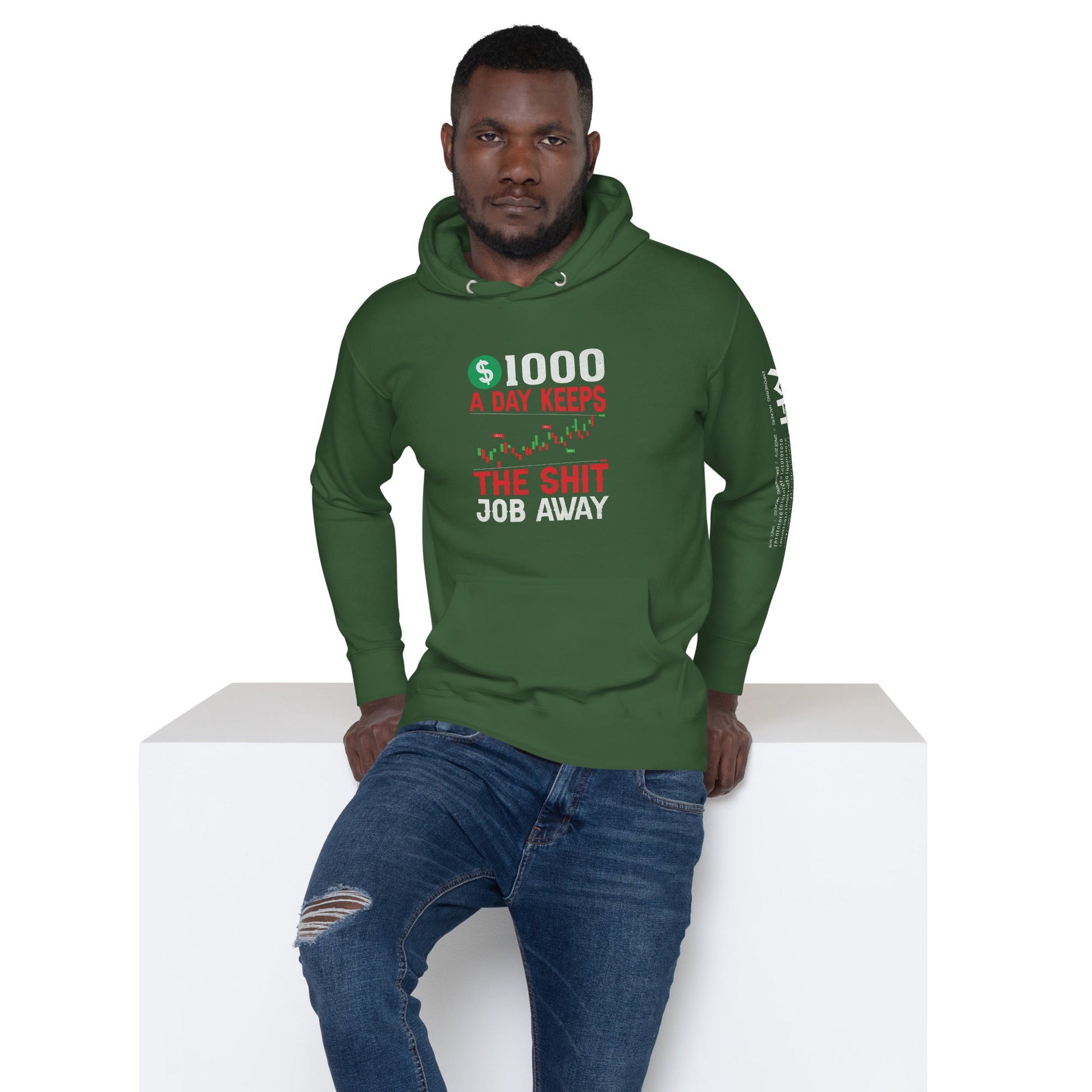1000 A Day Keeps the Shit Job Away - Unisex Hoodie by DarkByteGear