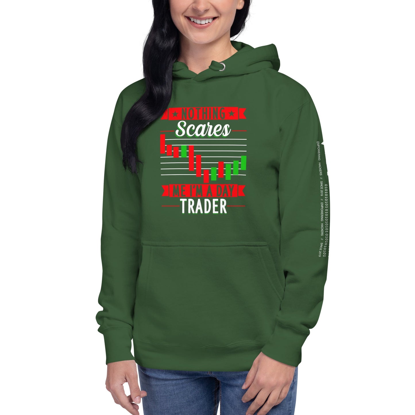 Nothing Scares me; I Am a Day Trader - Unisex Hoodie by DarkByteGear
