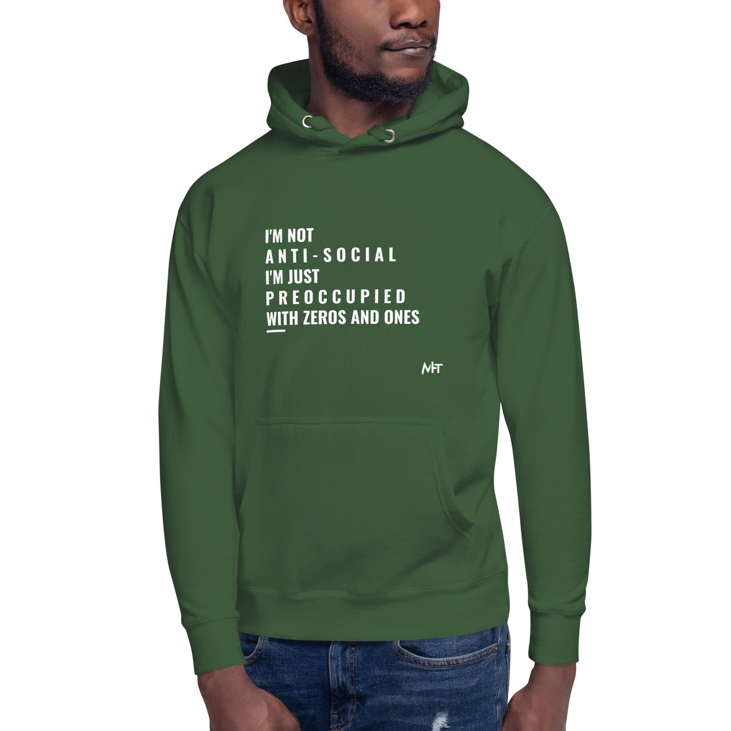 I'm not anti-social: I'm just preoccupied with zeros and ones - Unisex Hoodie by DarkByteGear