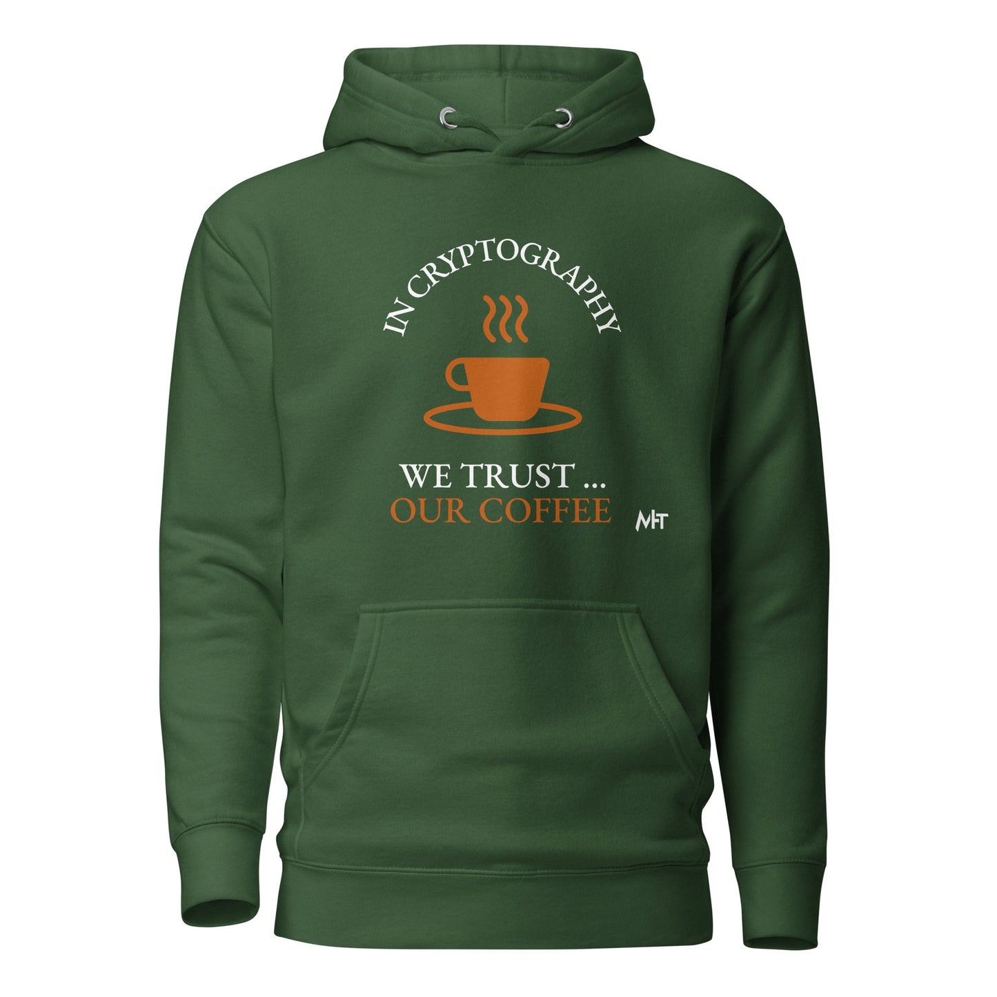 In cryptography, we trust... our coffee (Orange Text) - Unisex Hoodie by DarkByteGear