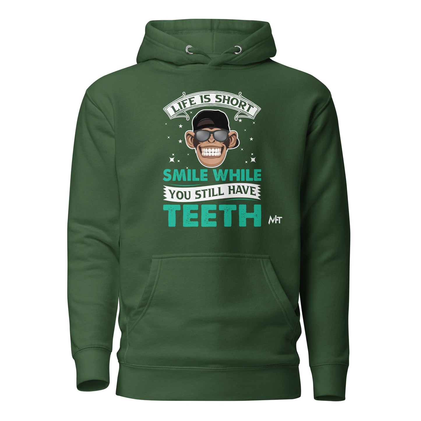 Life is Short, Smile while you still have teeth - Unisex Hoodie by DarkByteGear