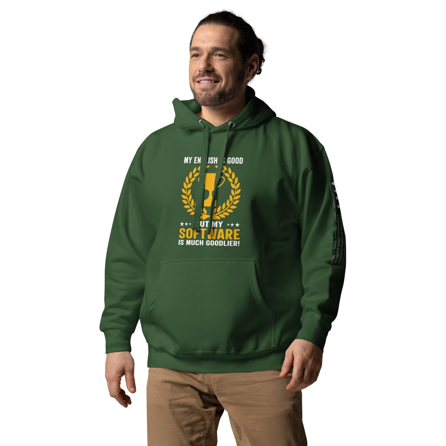 My English is Good, But my software is musUnisex Hoodie by DarkByteGear