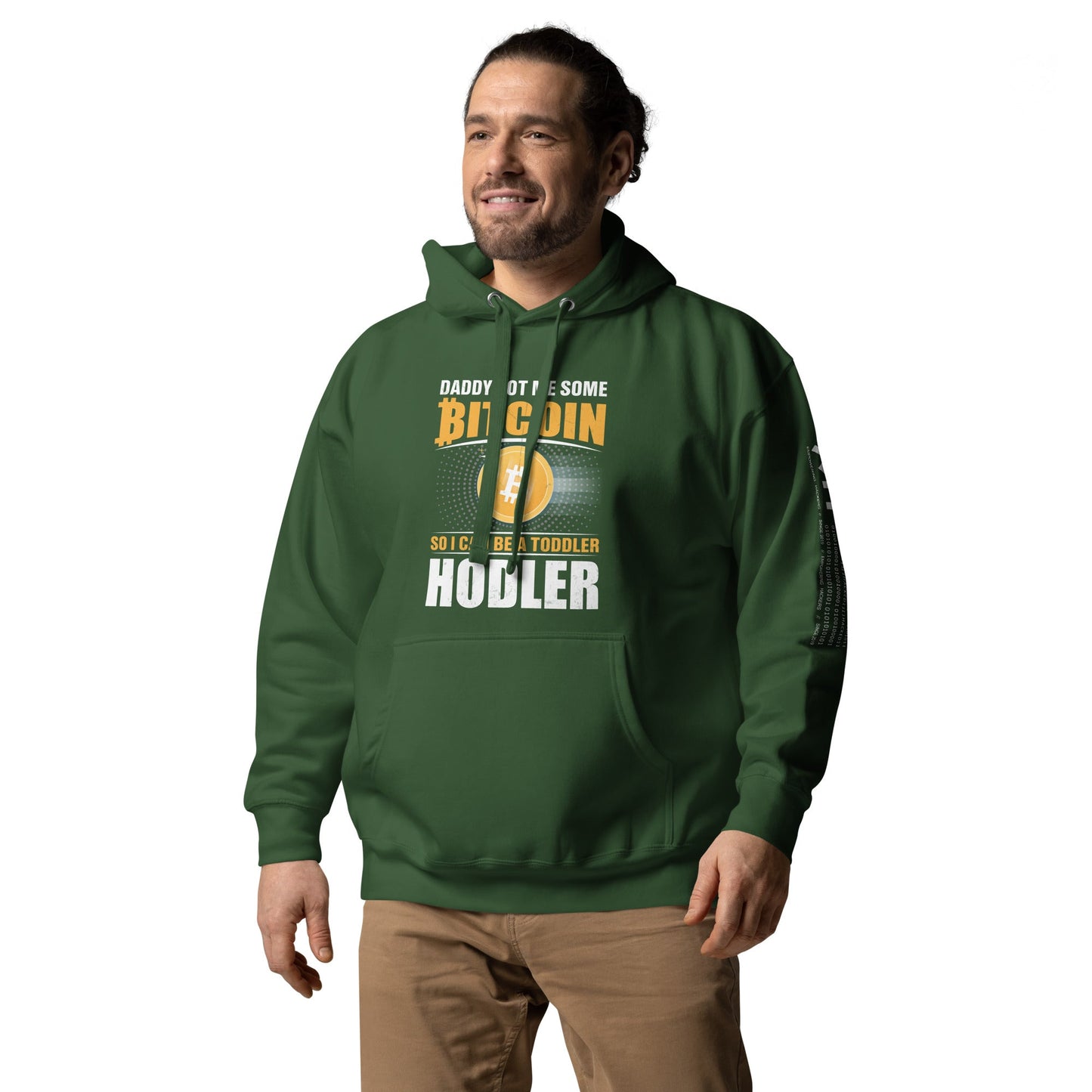 Daddy got me some Bitcoin, so I can be toddler holder - Unisex Hoodie by DarkByteGear