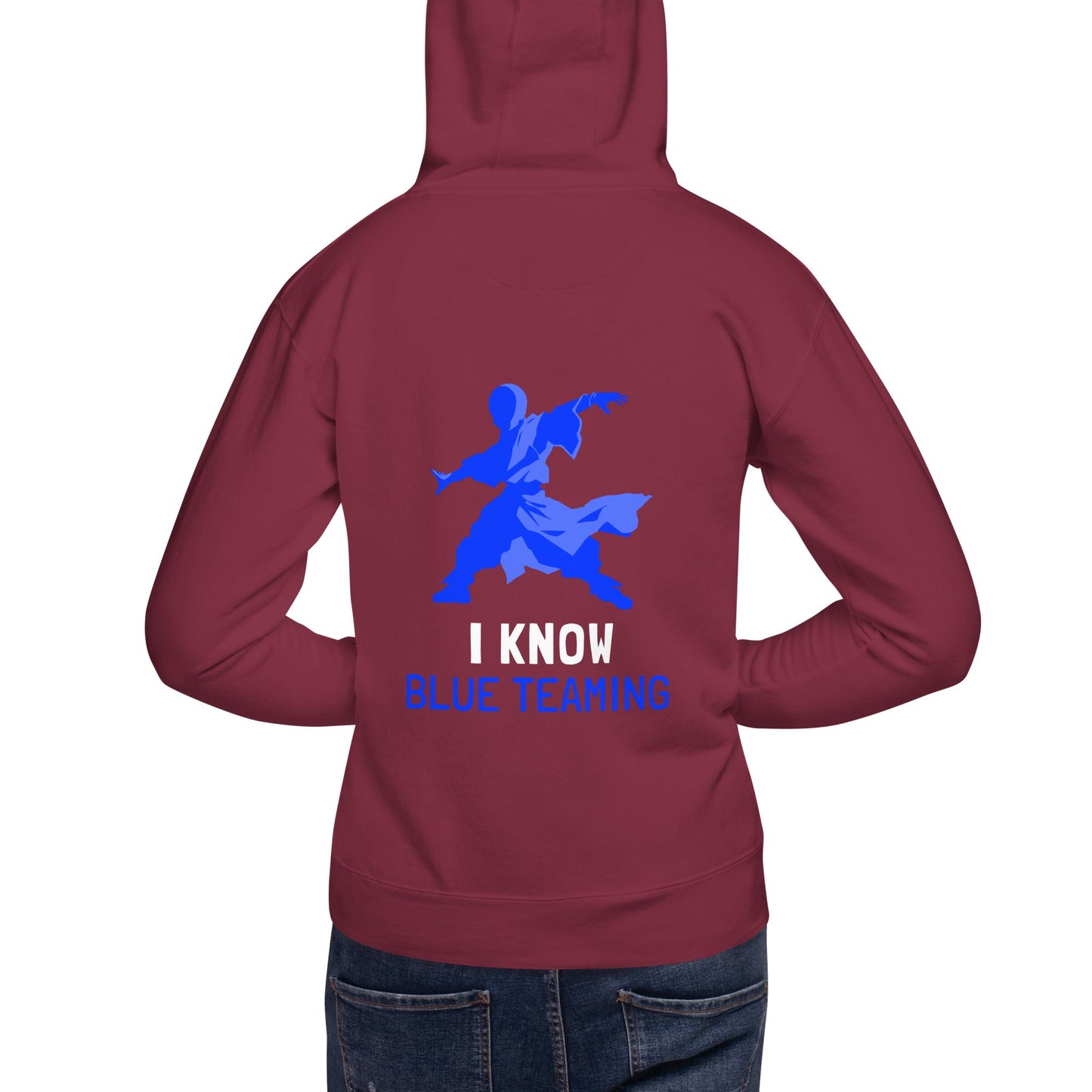 I Know Blue Teaming - Unisex Hoodie ( Back Print ) by DarkByteGear
