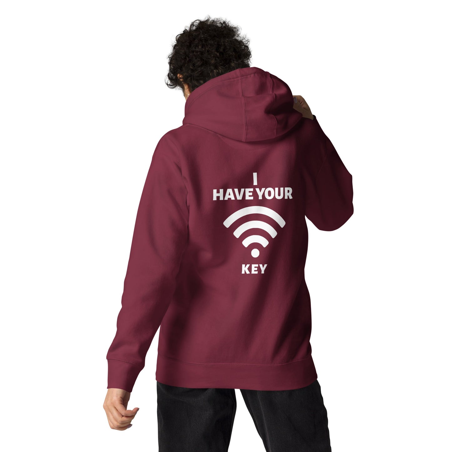 I have your Wi-Fi password - Unisex Hoodie ( Back Print ) by DarkByteGear